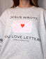 Love Letters Sweatshirt